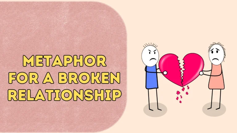Metaphor for a Broken Relationship