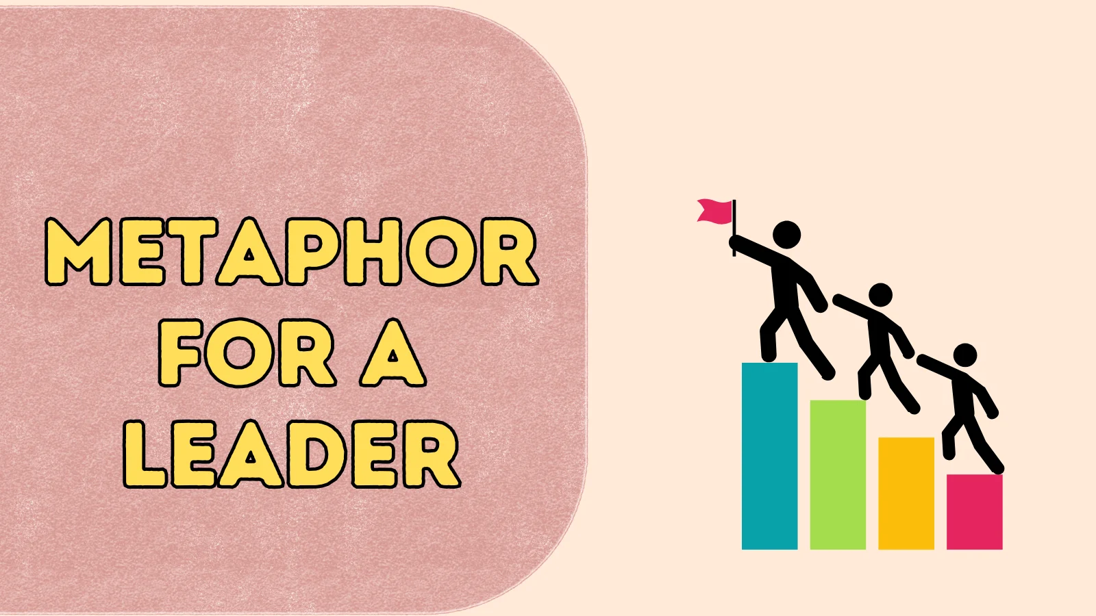 Metaphor for a Leader