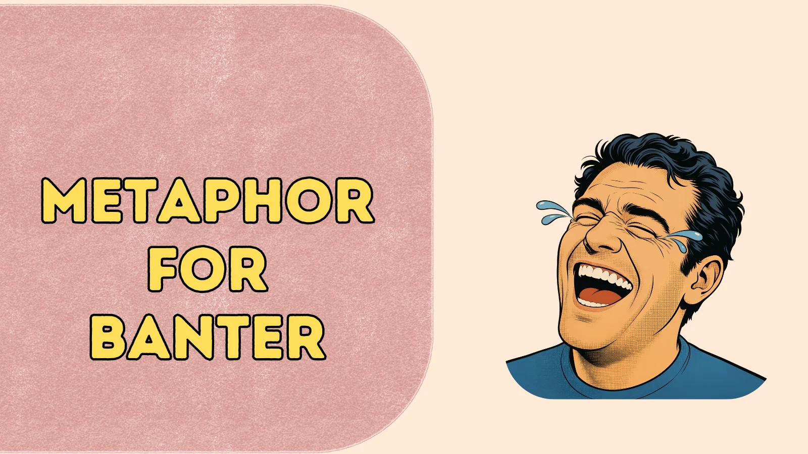 Metaphor for Banter