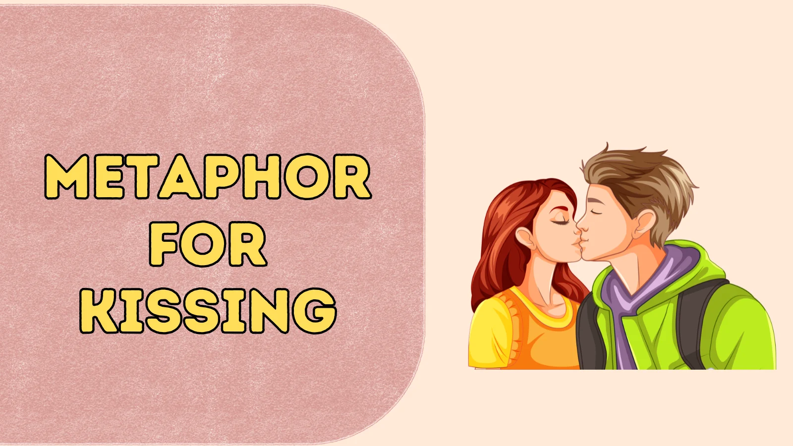 Metaphor for Kissing