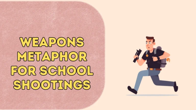 Weapons Metaphor for School Shootings
