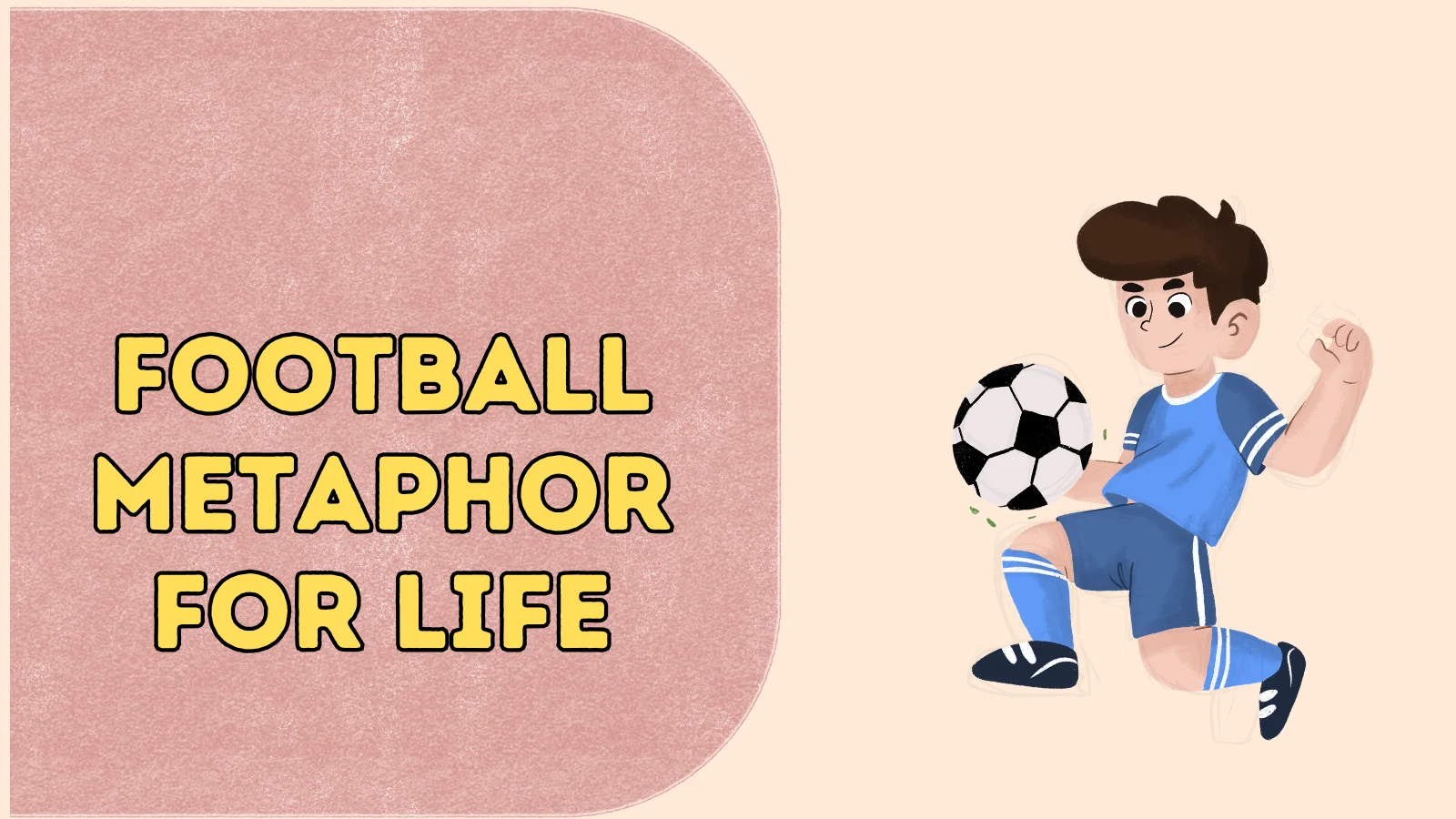 Football Metaphor for Life