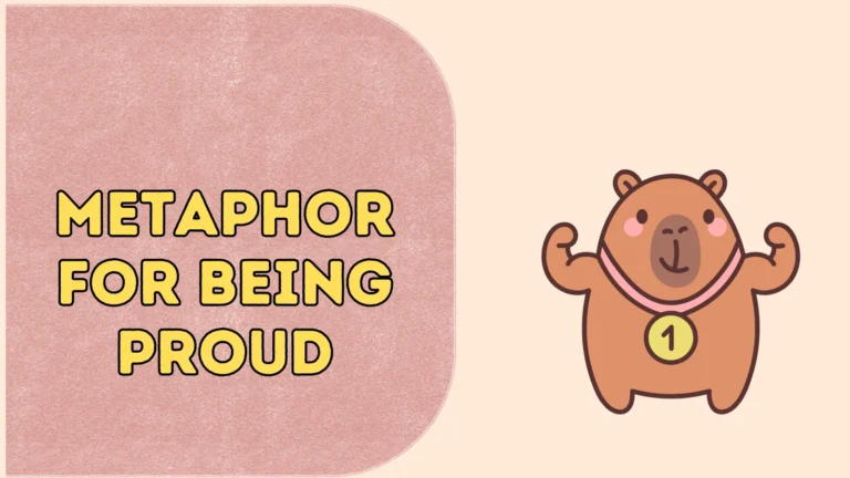 Metaphor for Being Proud