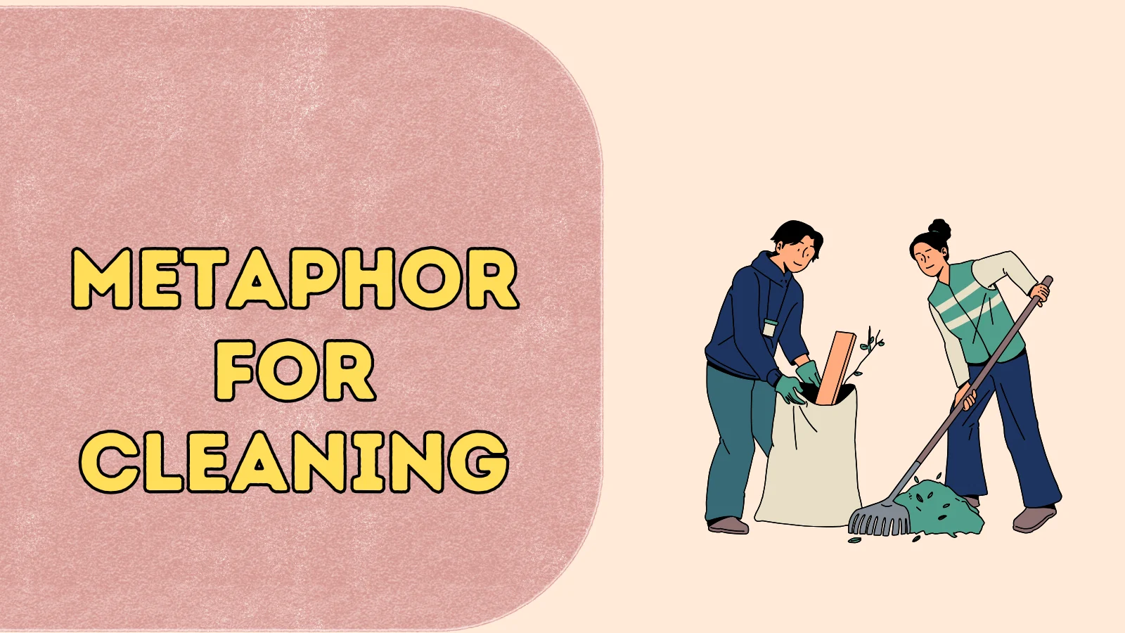 Metaphor for Cleaning