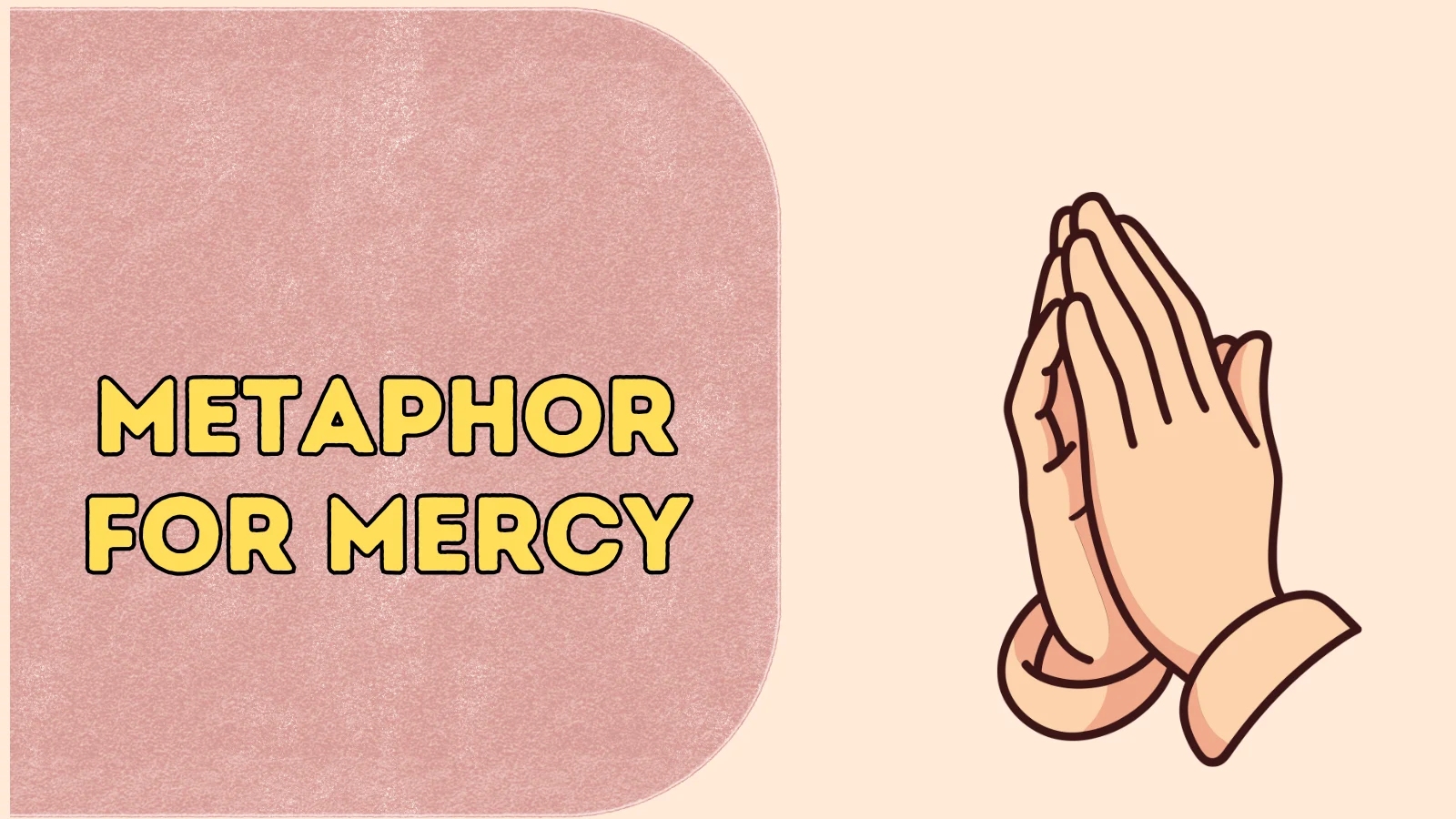 Metaphor for Mercy