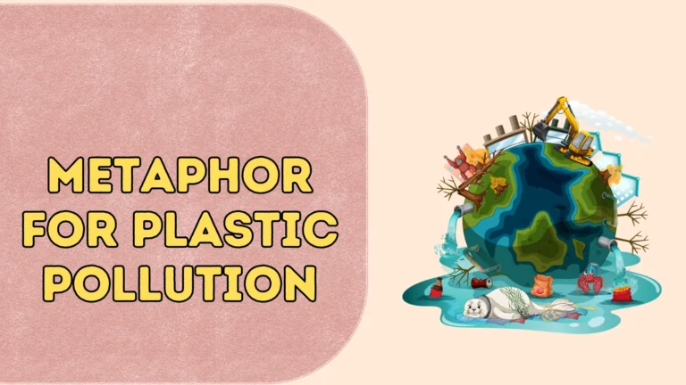 Metaphor for Plastic Pollution