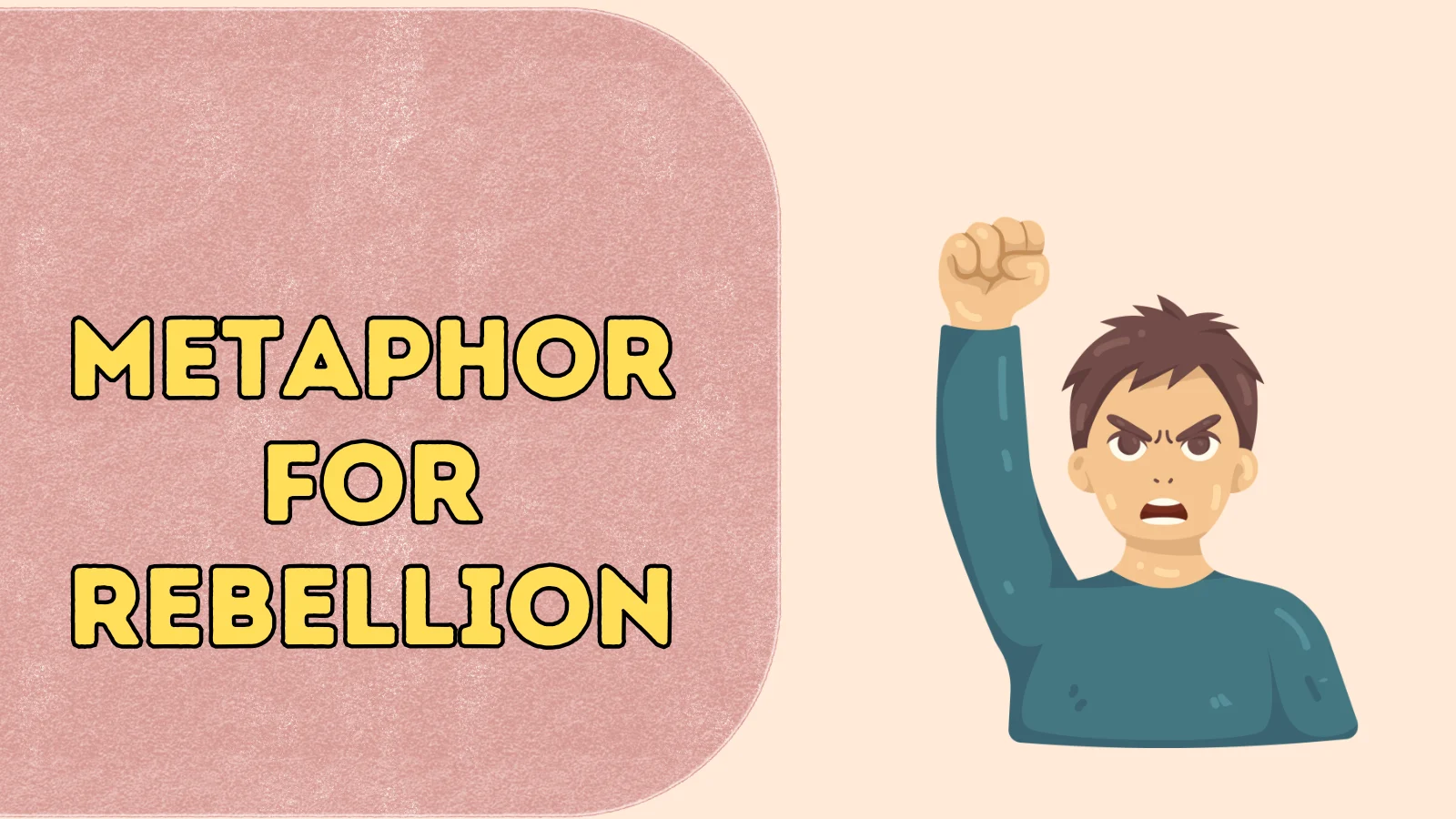 Metaphor for Rebellion
