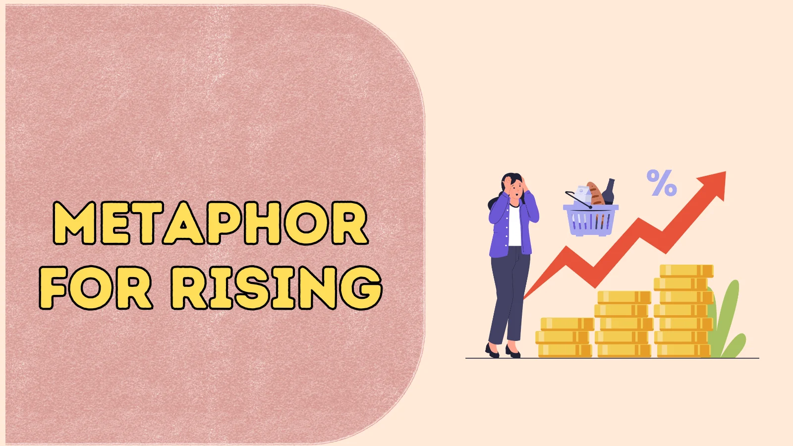 Metaphor for Rising