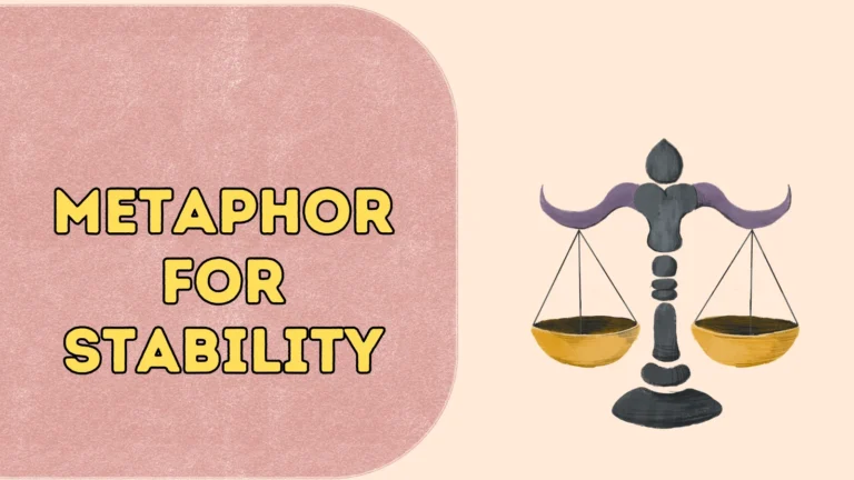 Metaphor for Stability